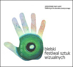 Bielski Festiwal Sztuk Wizualnych Bielski Festiwal Sztuk Wizualnych